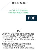 Public Issue: Initial Public Offer Further Public Offer