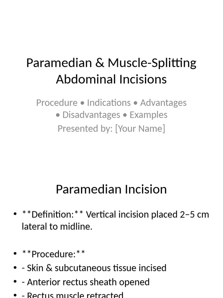Paramedian vs Muscle-Splitting Incisions | PDF