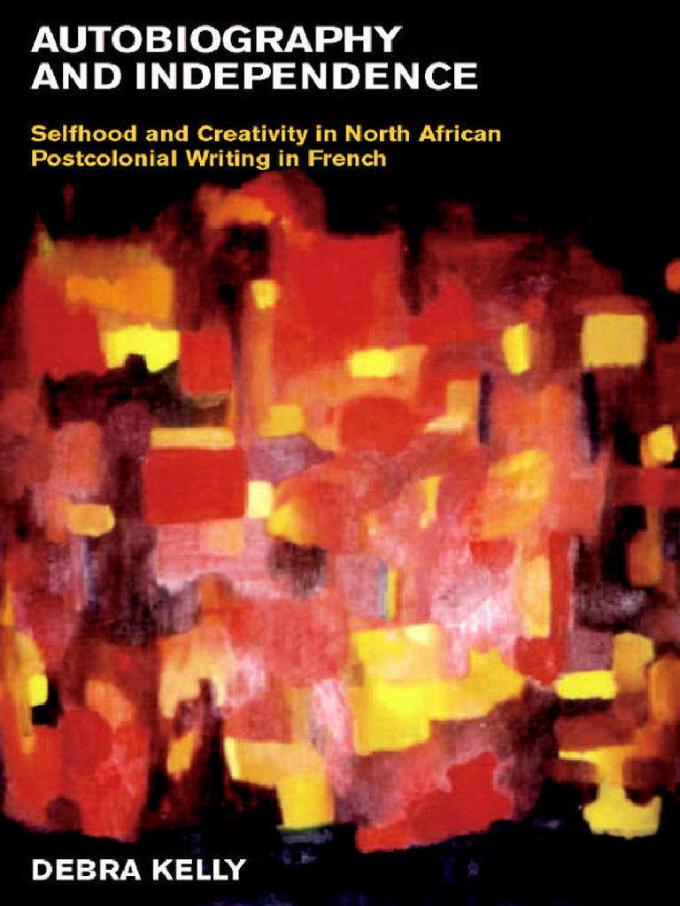 Autobiography and Independence Self and Identity in North African ...
