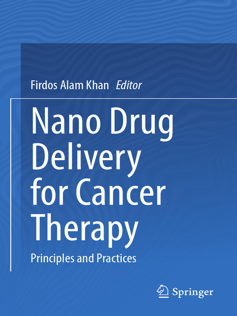 Nano Drug Delivery in Cancer Therapy | PDF | Liposome | Nanomedicine
