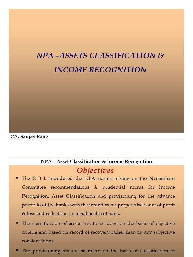 Npa - Assets Classification & Income Recognition: CA. Sanjay Rane CA ...