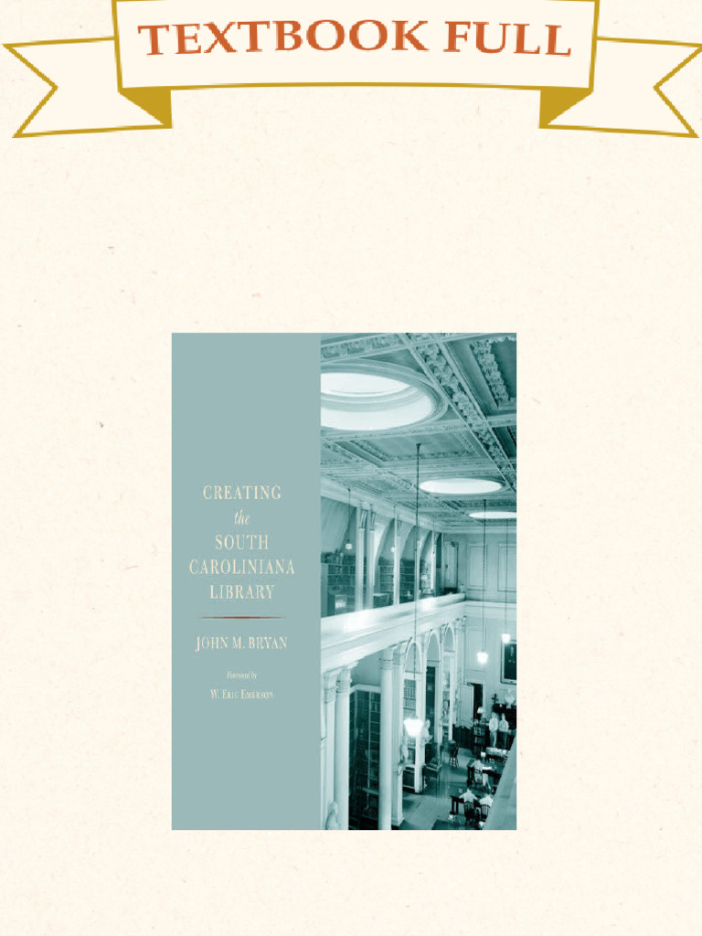 Creating the South Caroliniana Library John M. Bryan download | PDF