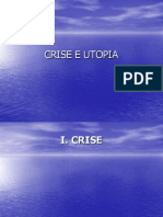Crise e Utopia