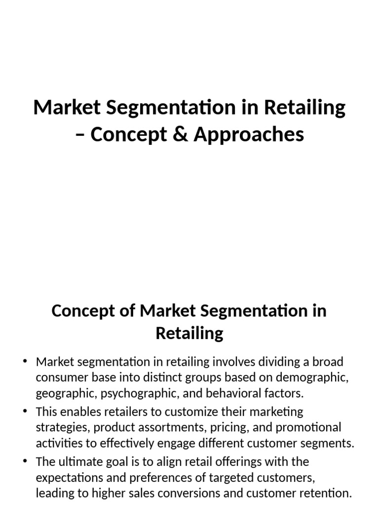 Lecture 9 Market Segmentation in Retailing - Concept & Approaches | PDF ...