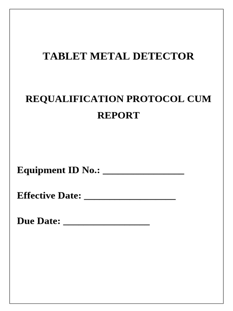 Tablet Metal Detector Requalification Report | PDF | Verification And ...