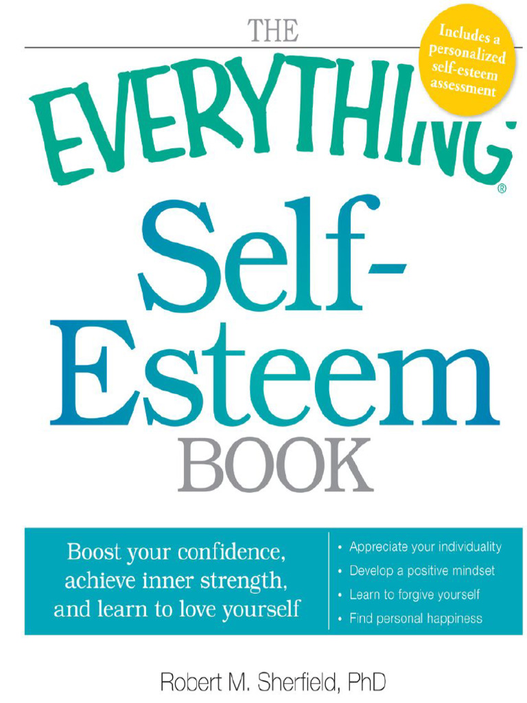 The Everything Self-Esteem Book | PDF | Self Esteem | Optimism