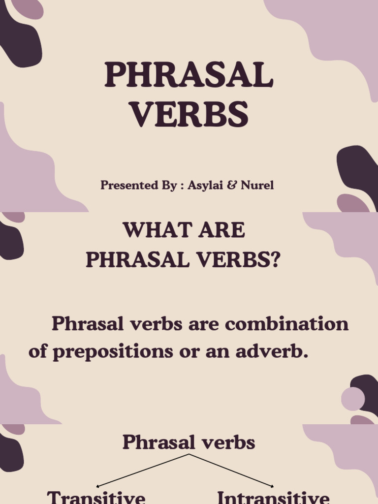Understanding Phrasal Verbs | PDF | Verb | Object (Grammar)