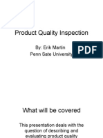 Product Quality Inspection: By: Erik Martin Penn Sate University