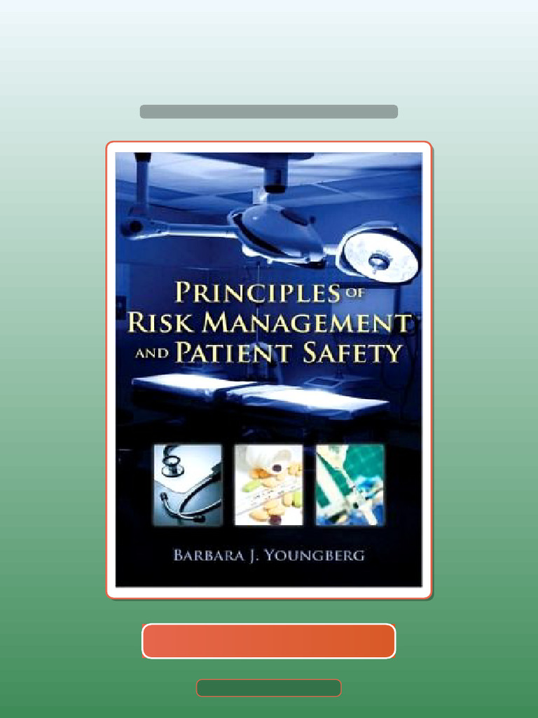 Principles of Risk Management and Patient Safety Ebook and TestBank ...