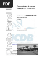 Das espécies de pena a detração (art. 32 ao 42, CP).