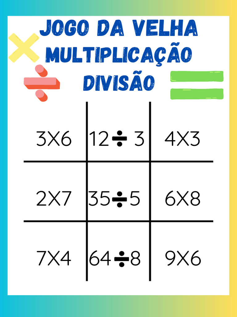 Jogo Da Velha - Multiplicacao e Divisao | PDF