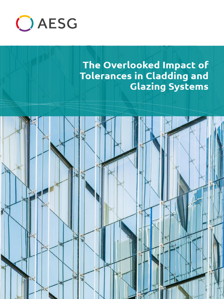 The Overlooked Impact of Tolerances in Cladding and Glazing Systems ...
