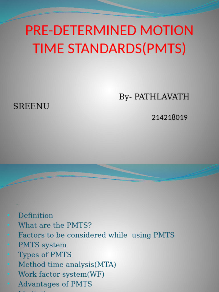 Pre-Determined Motion Time Standards (PMTS) : By-Pathlavath Sreenu | PDF