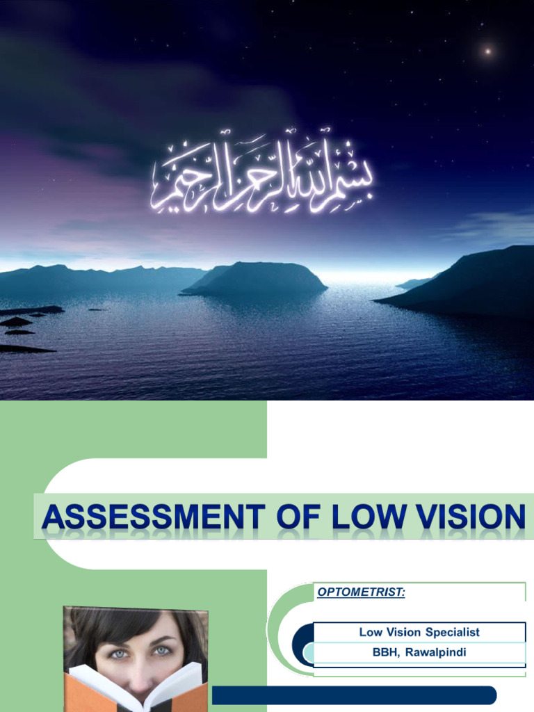 Low Vision Assessment Overview | PDF | Visual Impairment | Visual Acuity