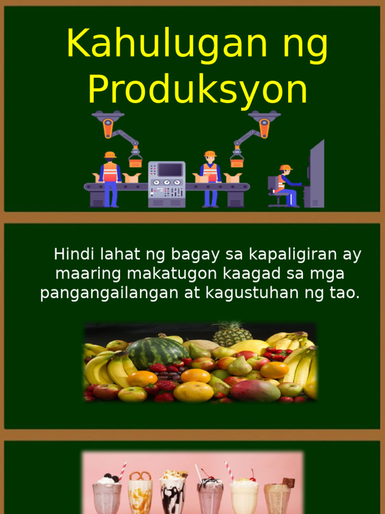 Week 5 Kahulugan NG Produksyon | PDF