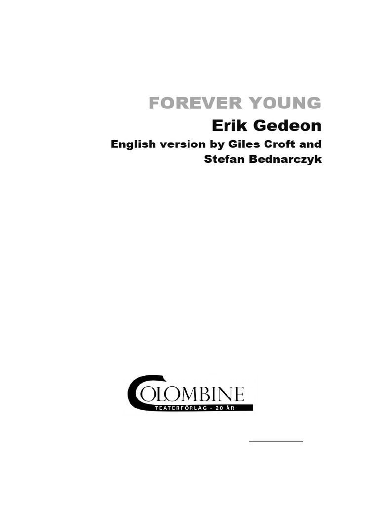 Forever Young: A Song-Drama Overview | PDF