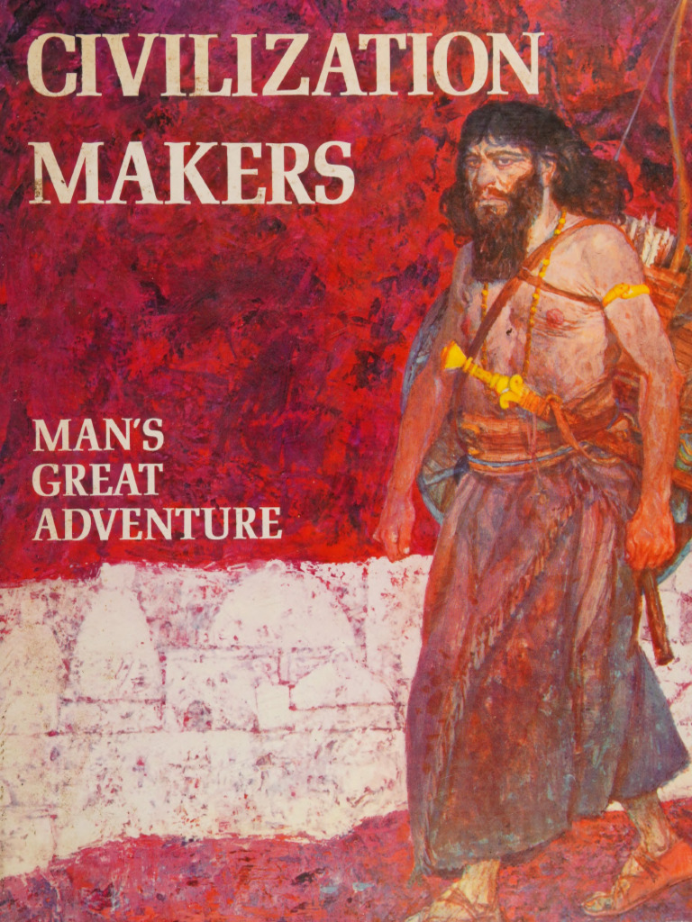 Civilization Makers: The Rise of Man | PDF
