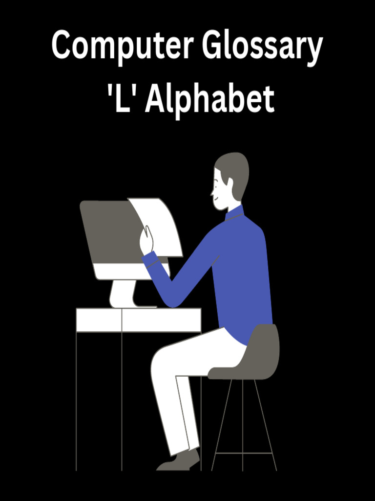 Computer Glossary L Alphabet 20240321 211551 0000 | PDF | Computer ...