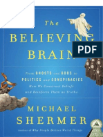 The Believing Brain - Michael Shermer