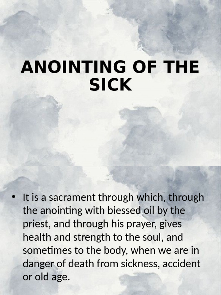 Understanding Anointing of the Sick | PDF | Sacraments | Religious ...