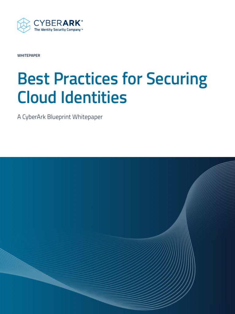 CyberArk Blueprint for Cloud Identity Security | PDF | Cloud Computing ...