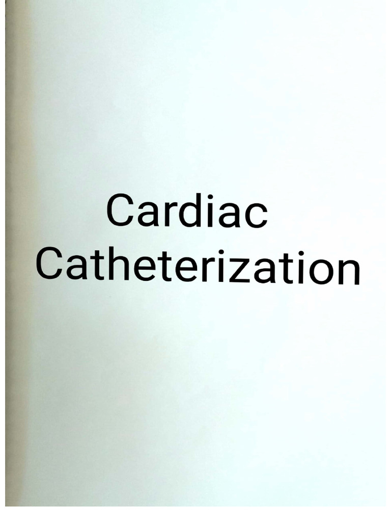 Cardiac Catheterization | PDF
