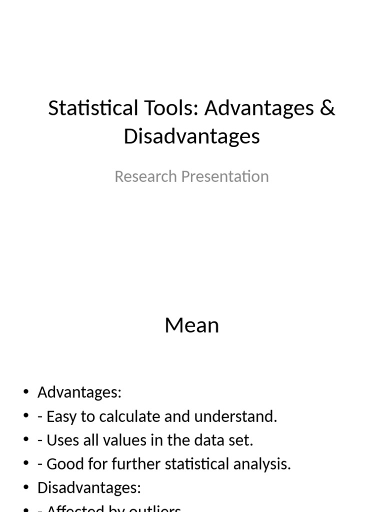 Statistical Tools Advantages Disadvantages | PDF | Outlier | Data Analysis