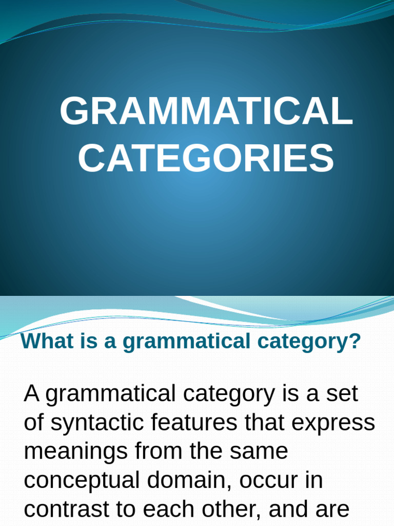 Understanding Grammatical Categories | PDF | Grammatical Gender ...