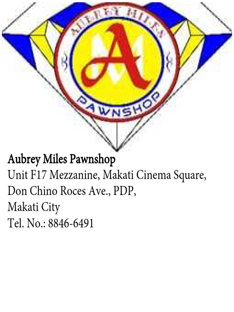 Aubrey Miles Pawnshop Unit F17 Mezzanine, Makati Cinema Square, Don ...