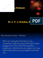 Psikiatri - Dr. L. F. J. Kandou, SPKJ - Pengenalan Psikiatri (UnCen)