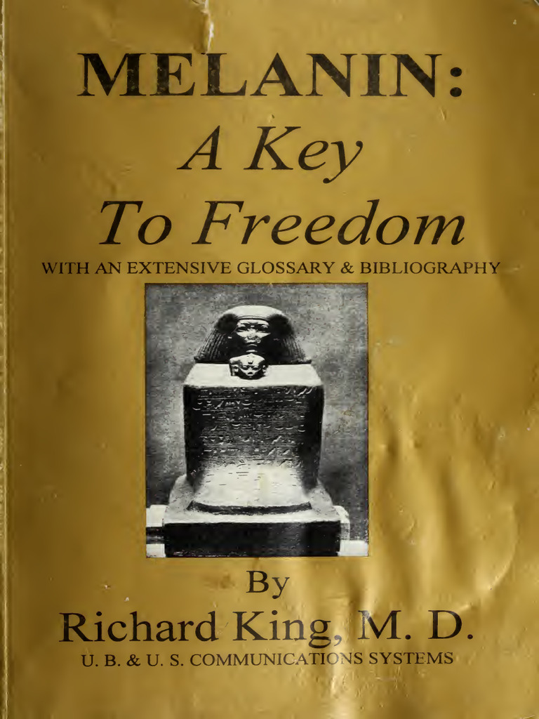 Melanin - A Key To Freedom, With An Extensive Glossary & - Amir Fatir ...