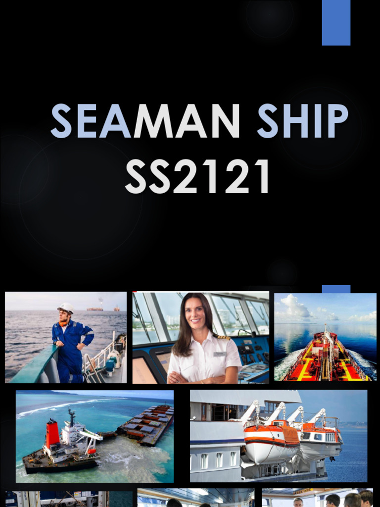 Seaman Training Overview and Ship Types | PDF