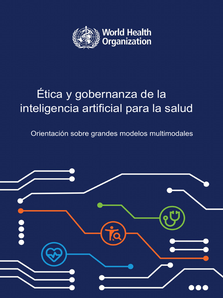 Ética y gobernanza de IA en salud | PDF | Inteligencia artificial ...