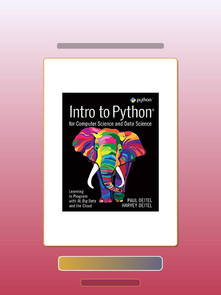 Intro to Python for Computer Science and Data Science 1st Edition by ...