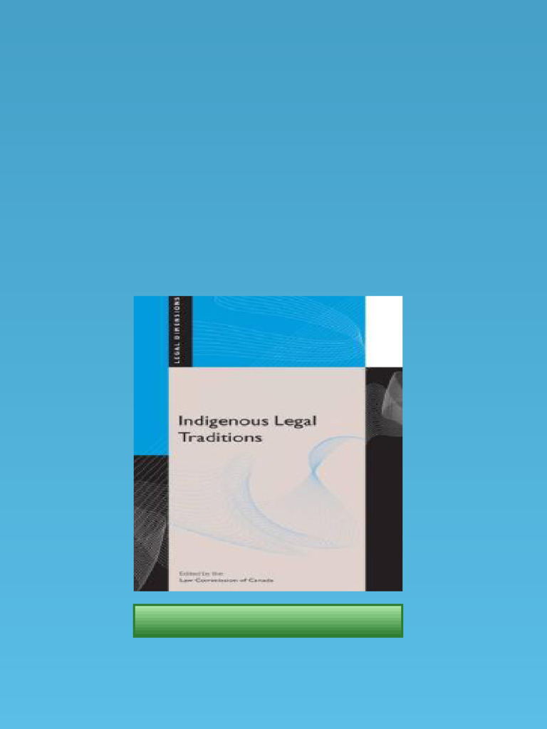 (Ebook) Indigenous Legal Traditions by Law Commission of Canada; Dawnis ...