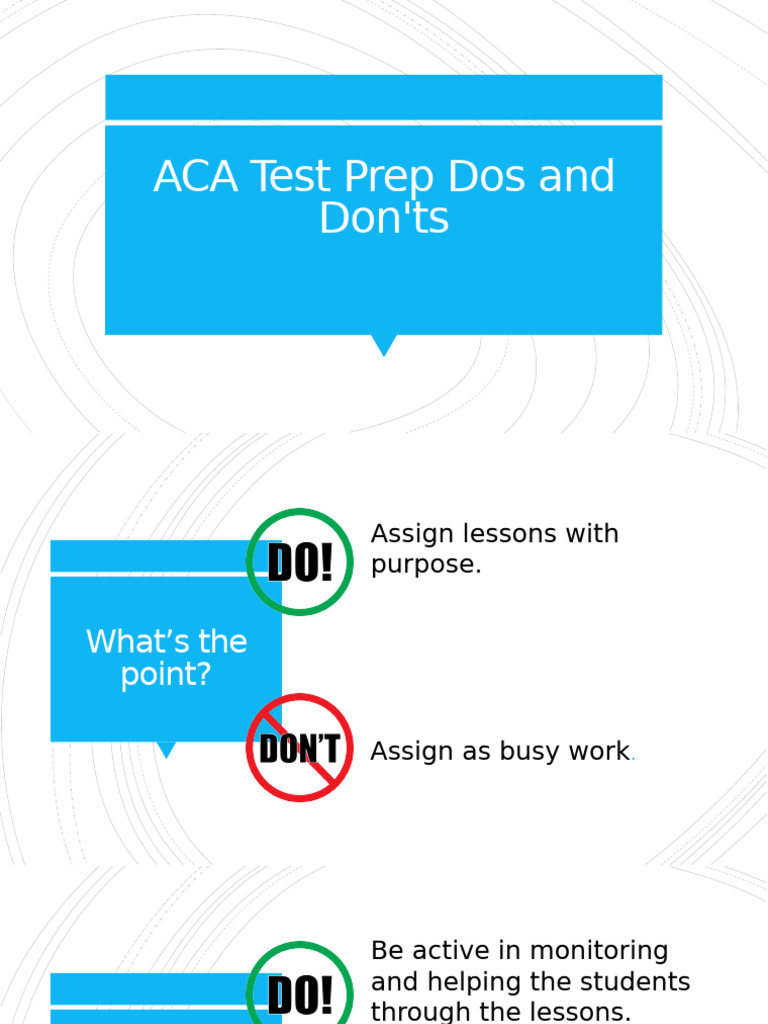 ACA Test Prep Dos and Don'ts | PDF | Learning | Education Theory