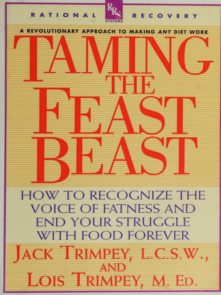 Taming the Feast Beast How to Recognize the Voice of Fatness and End ...