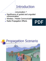 What Is Communication ? Significance of Guided and Unguided Communication Wireless / Mobile Communication Radio Propagation Effects