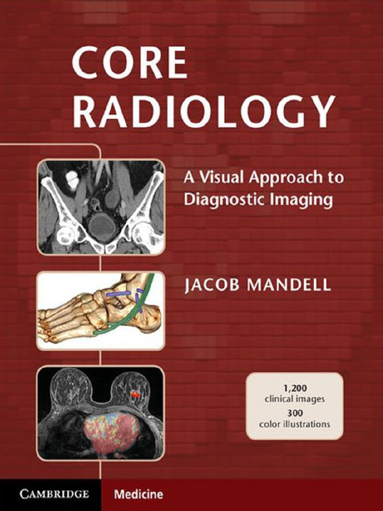 Core Radiology: Visual Diagnostic Guide | PDF | Radiology | Doctor Of ...