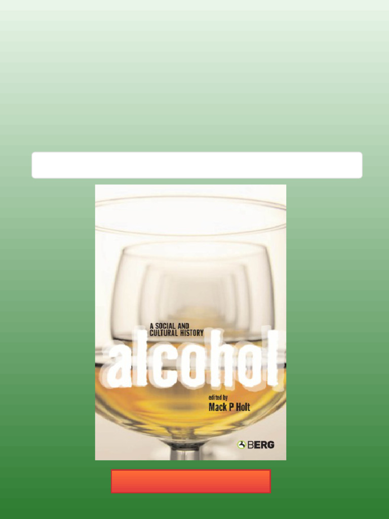 Alcohol a social and cultural history Holt download | PDF | Zoology