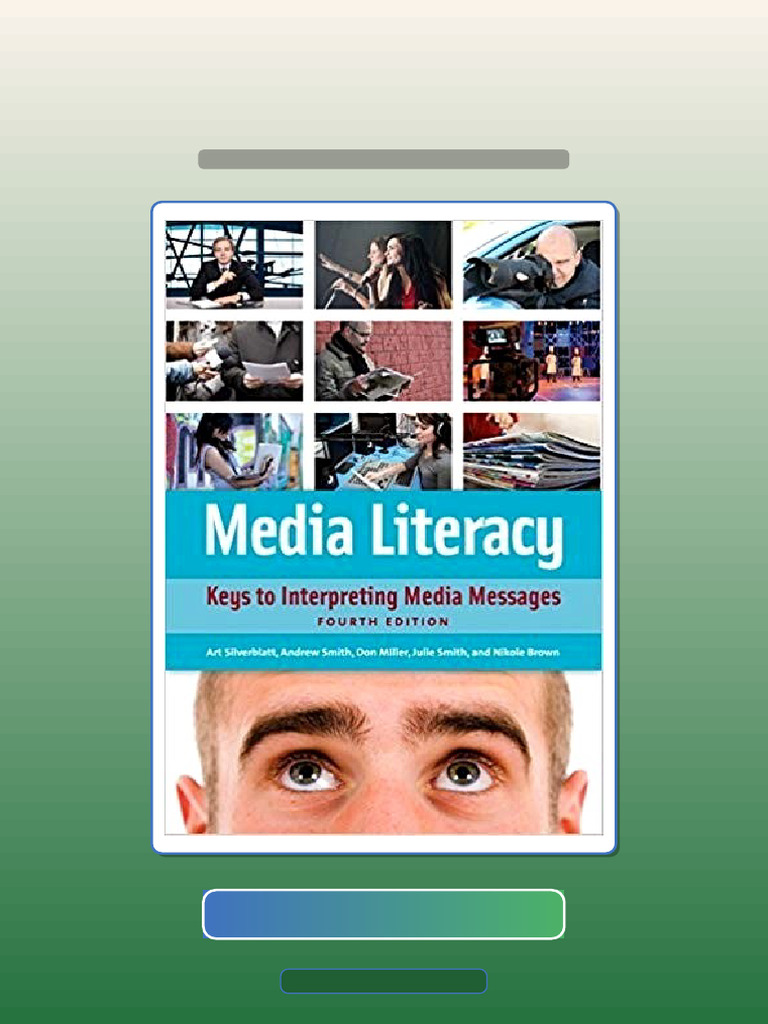 Media Literacy Keys to Interpreting Media Messages 4th Edition eBook ...