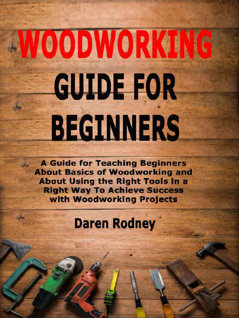 OceanofPDF.com Woodworking Guide for Beginners a Guide f - Daren Rodney ...