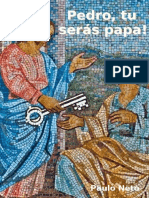 Pedro, Tu Serás Papa!