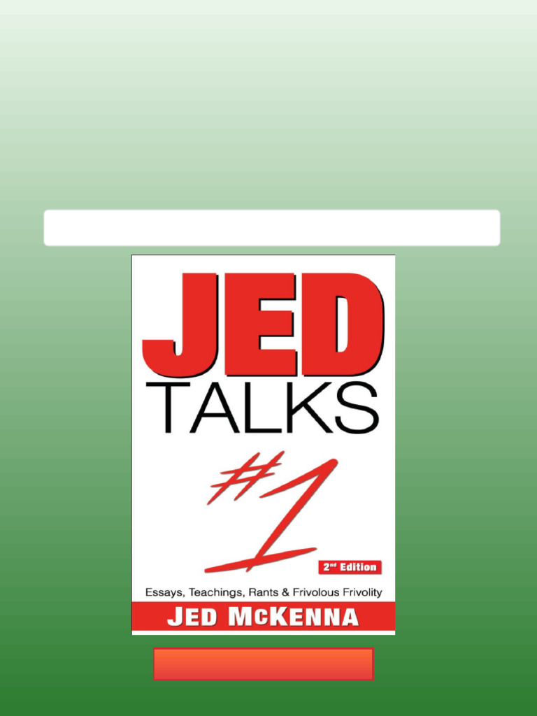 Jed Talks 1 Essays Teachings Rants Frivolous Frivolity 2nd Edition Jed ...
