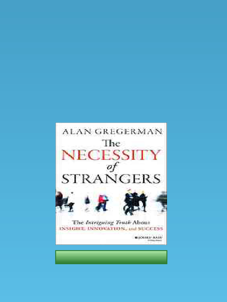 The Necessity of Strangers The Intriguing Truth About Insight ...