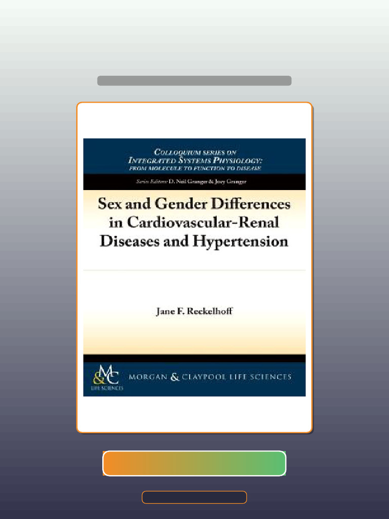 Sex and Gender Differences in CardiovascularRenal Diseases and ...