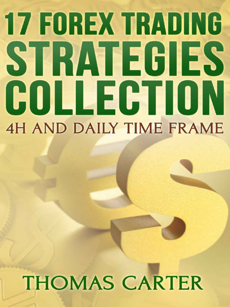 17 Forex Strategies for 4H & Daily Trading | PDF | Algorithmic Trading ...