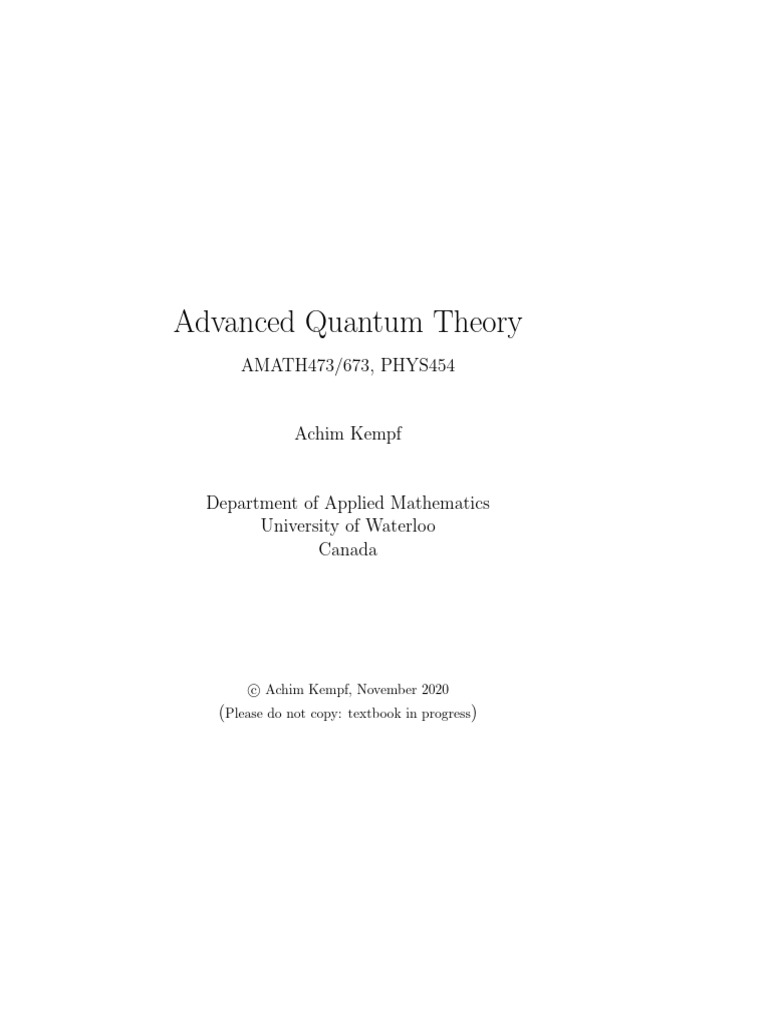 Advanced Quantum Theory Overview | PDF | Quantum Mechanics ...