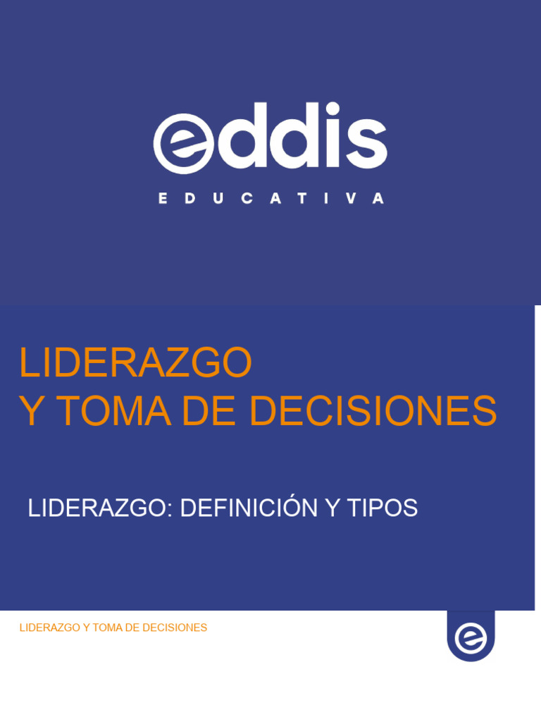 Tipos de Liderazgo y Toma de Decisiones | PDF | Liderazgo | Motivacional