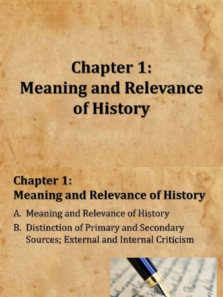 Chapter 1 Meaning and Relevance of History | PDF